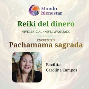 Reiki del dinero · Encuentro Pachamama Sagrada